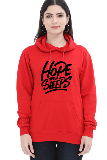 Hope Never Sleeps Women’s Cozy Hooded Sweatshirt | Quotes T-Shirt