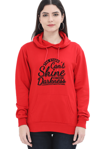 "The Stars Can't Shine Without Darkness" Cozy Hooded Sweatshirt For Women | Quotes T-Shirt