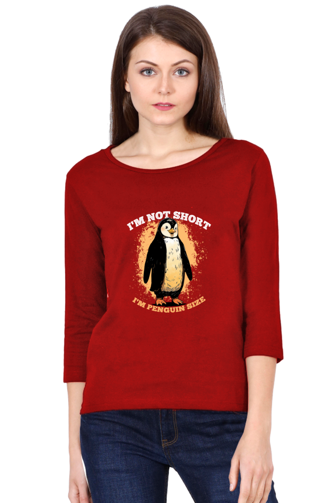 "I am not Short, I am Penguin Size" Funny Printed Women's Round Neck Tshirt