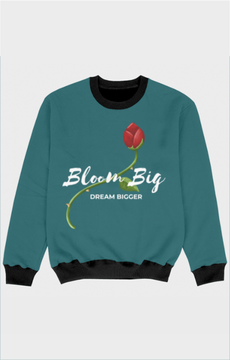 Girl’s Full Sleeve All-Over Print Sweatshirt - Bloom Big, Dream Bigger