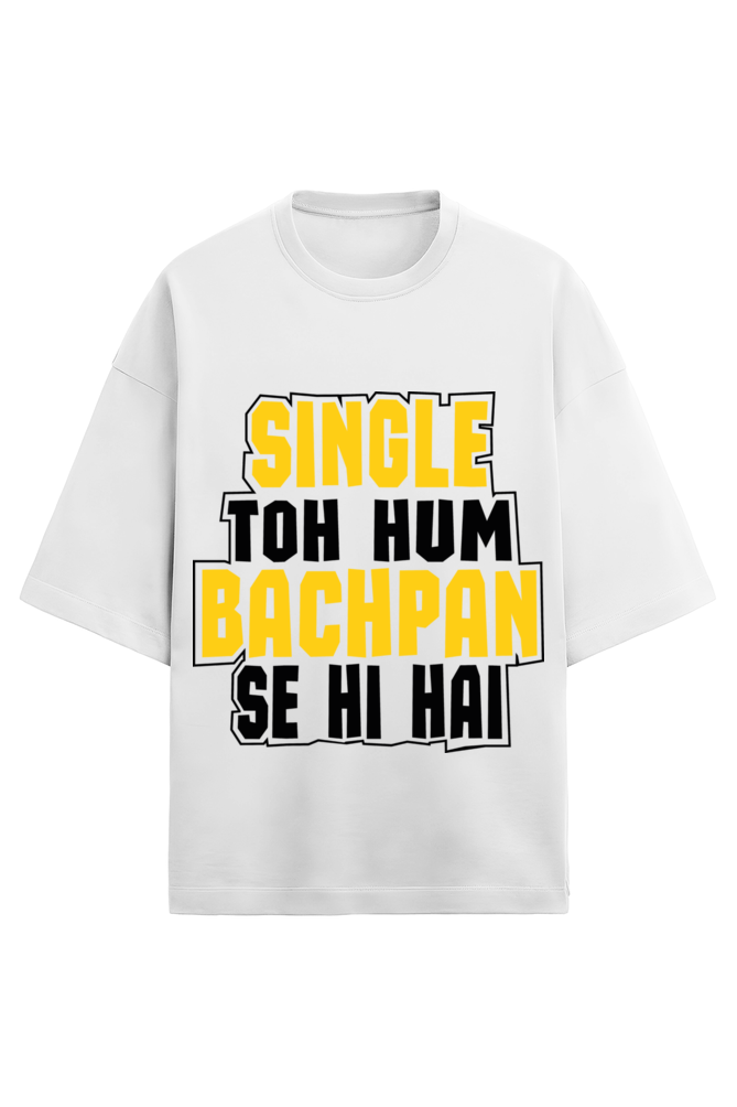 Men’s Half Sleeve Terry Valentine T-Shirt - "Single Toh Hum Bachpan Se Hai"