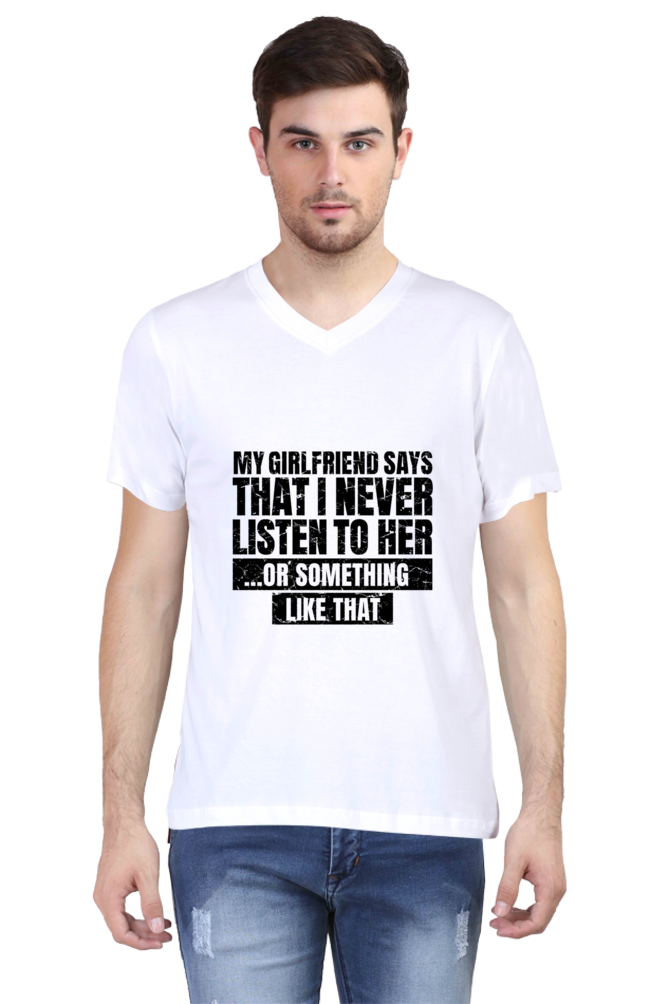 Funny Quirky Quote Half Sleeve V-Neck T-Shirt for Boyfriends