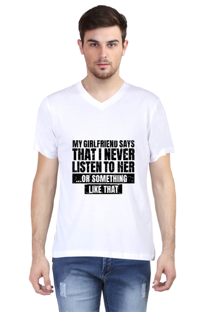 Funny Quirky Quote Half Sleeve V-Neck T-Shirt for Boyfriends