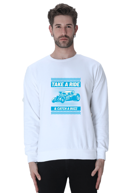 Men’s Full-Sleeve Sweatshirt - Take a Ride & Catch a Buzz