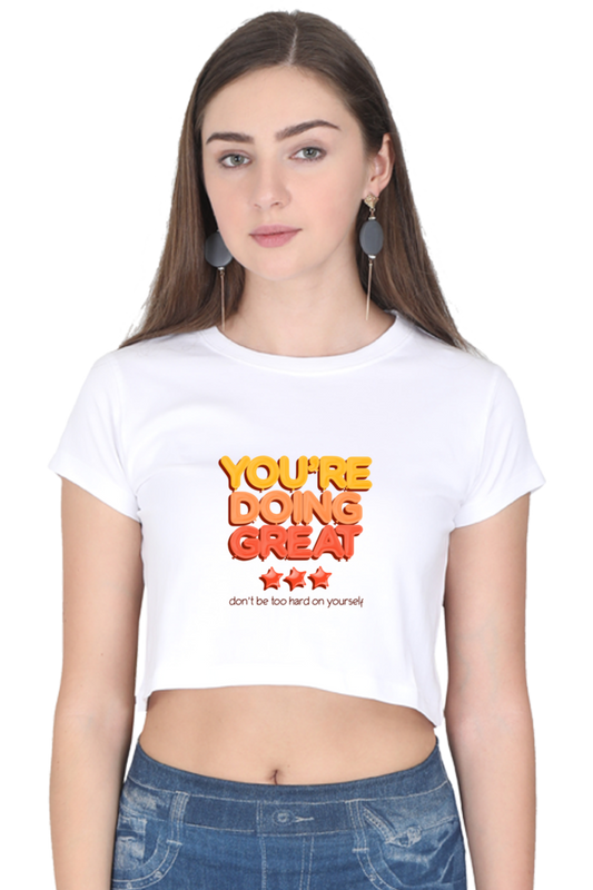 Women’s Half Sleeve Crop Top – "You're Doing Great"