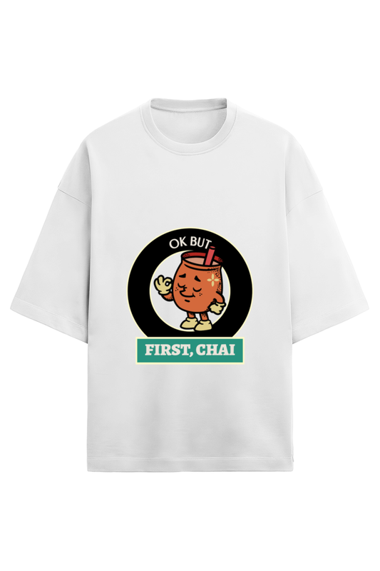 Unisex Half Sleeve Terry T-Shirt – "Ok But First, Chai"