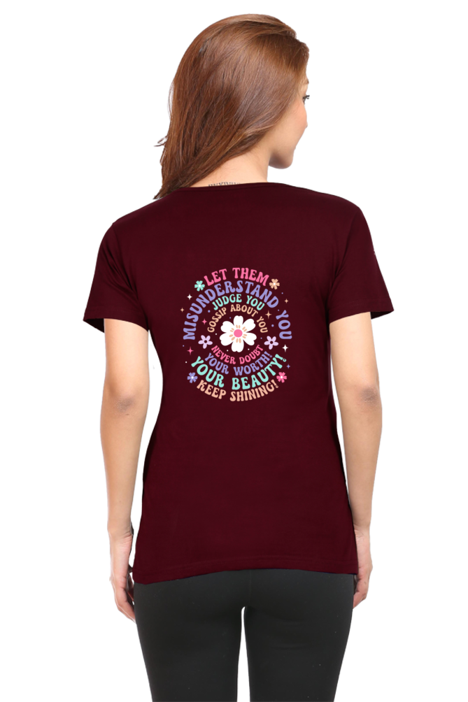 Let them Judge You Quotes Tshirt for Women