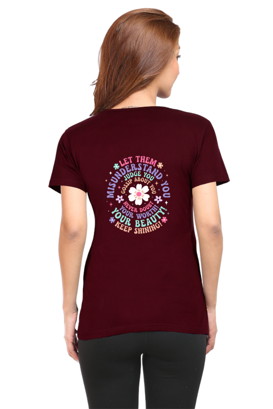 Women’s Half Sleeve T-Shirt with Empowering Quote