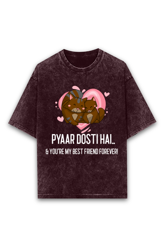 Pyaar Dosti Hai – Unisex Oversized Acidwash Valentine T-Shirt