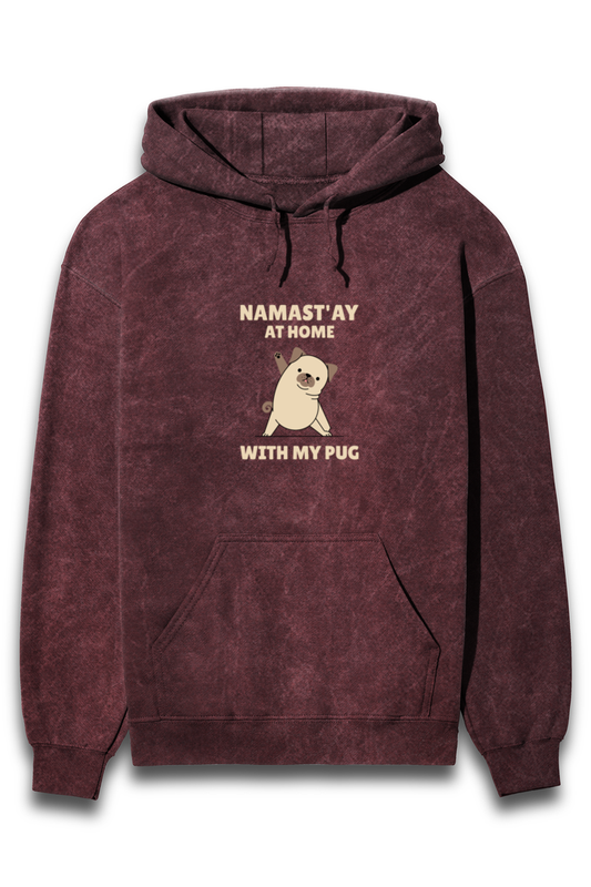 Unisex Full-Sleeve Hoodie – Namast’ay At Home With My Pug