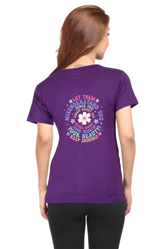 Let them Judge You Quotes Tshirt for Women