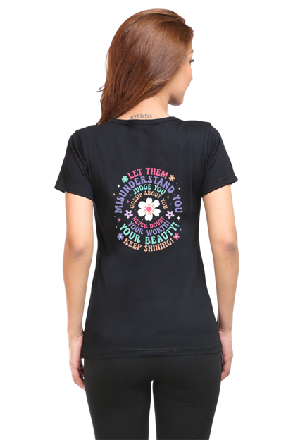 Let them Judge You Quotes Tshirt for Women