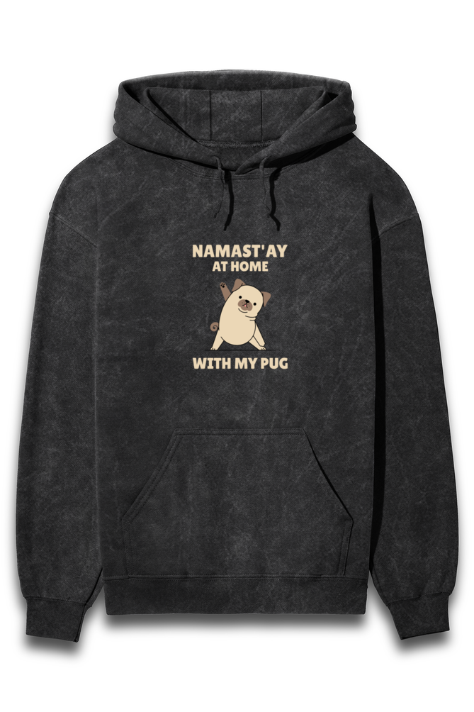 Unisex Full-Sleeve Hoodie – Namast’ay At Home With My Pug