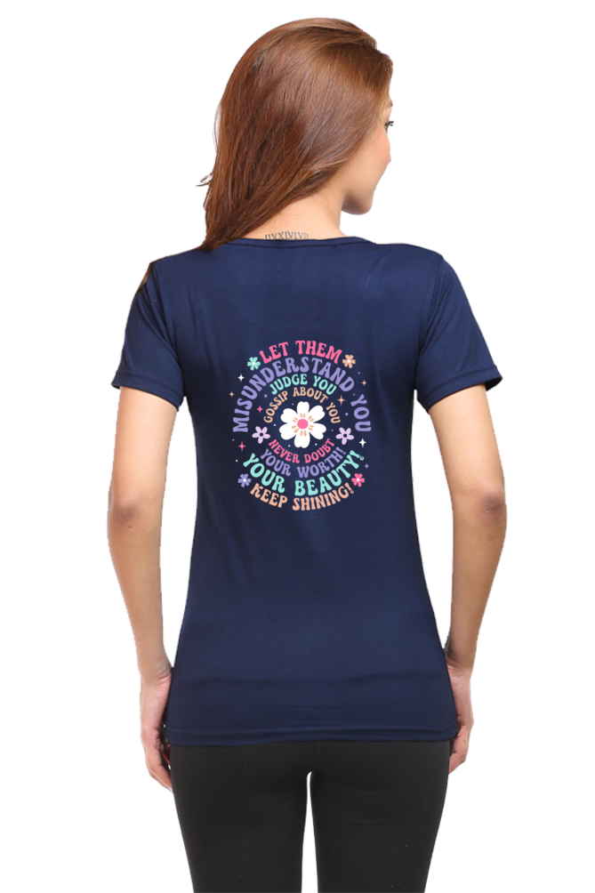 Let them Judge You Quotes Tshirt for Women