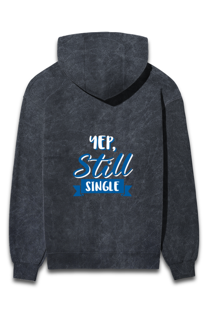 Men’s Full-Sleeve ‘Yep, Still Single’ Hoodie - Valentine Edition