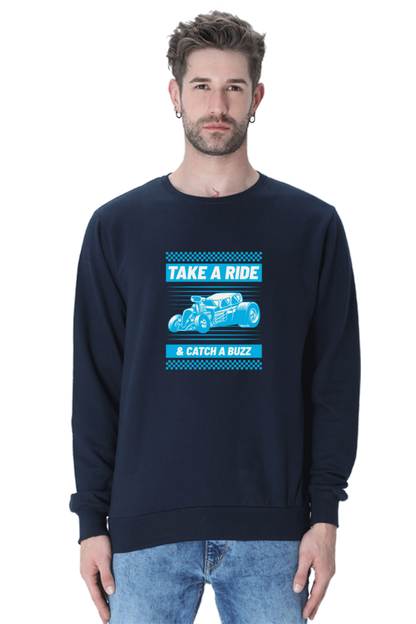 Men’s Full-Sleeve Sweatshirt - Take a Ride & Catch a Buzz