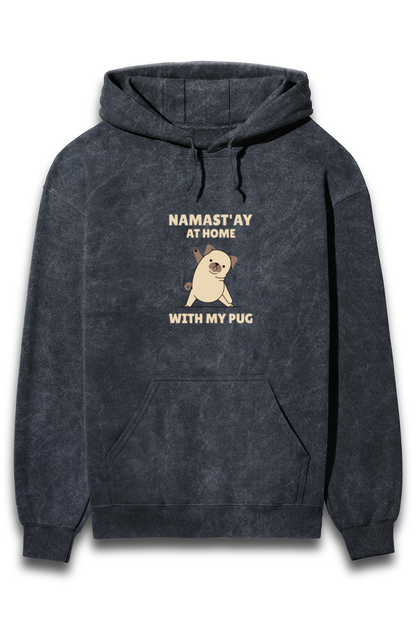 Unisex Full-Sleeve Hoodie – Namast’ay At Home With My Pug