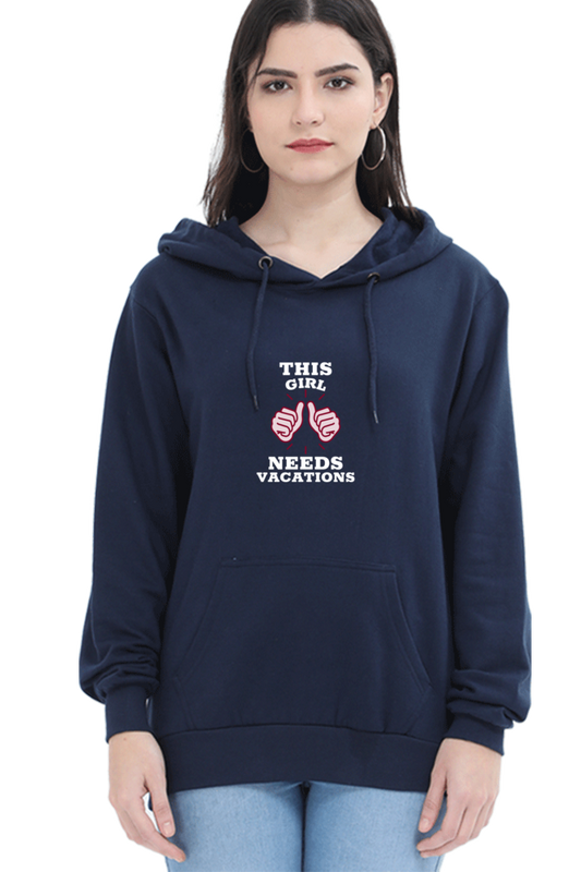 Women’s Full Sleeve Hooded Sweatshirt - This Girl Needs Vacations