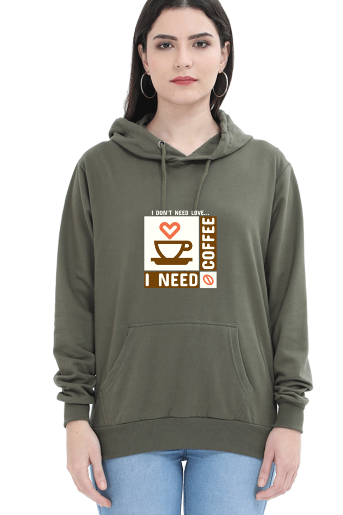 Women’s Full-Sleeve Hoodie – I Don’t Need Love, I Need Coffee