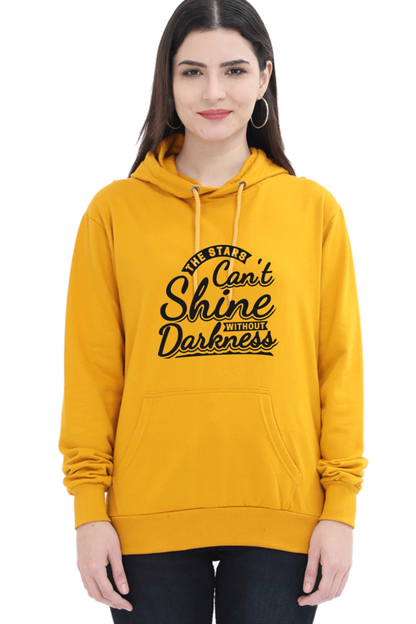 "The Stars Can't Shine Without Darkness" Cozy Hooded Sweatshirt For Women | Quotes T-Shirt