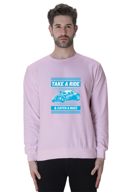 Men’s Full-Sleeve Sweatshirt - Take a Ride & Catch a Buzz