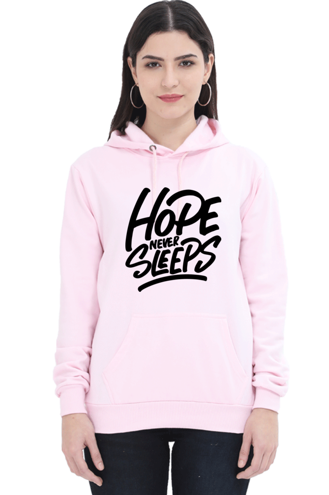 Hope Never Sleeps Women’s Cozy Hooded Sweatshirt | Quotes T-Shirt