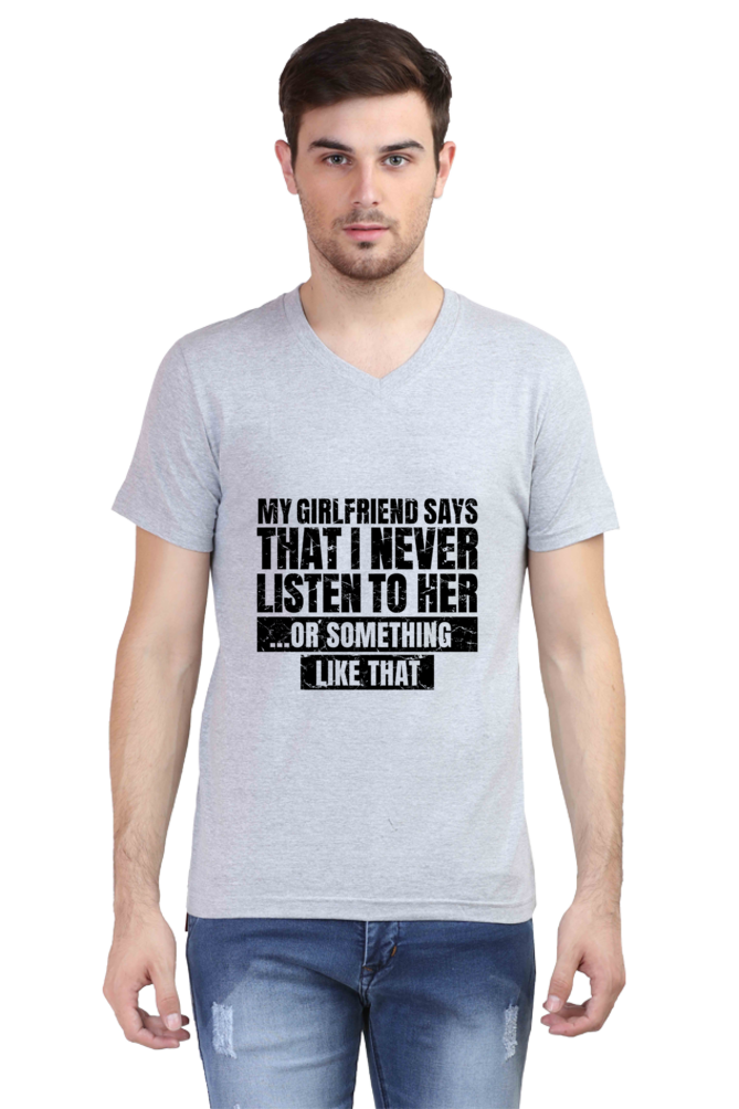 Funny Quirky Quote Half Sleeve V-Neck T-Shirt for Boyfriends