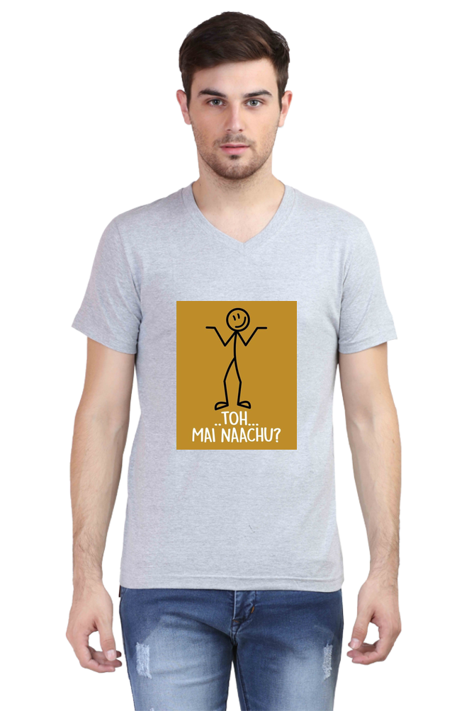 Desi V-Neck T-Shirt for Men Toh Main Naacho | Graphic T-Shirt