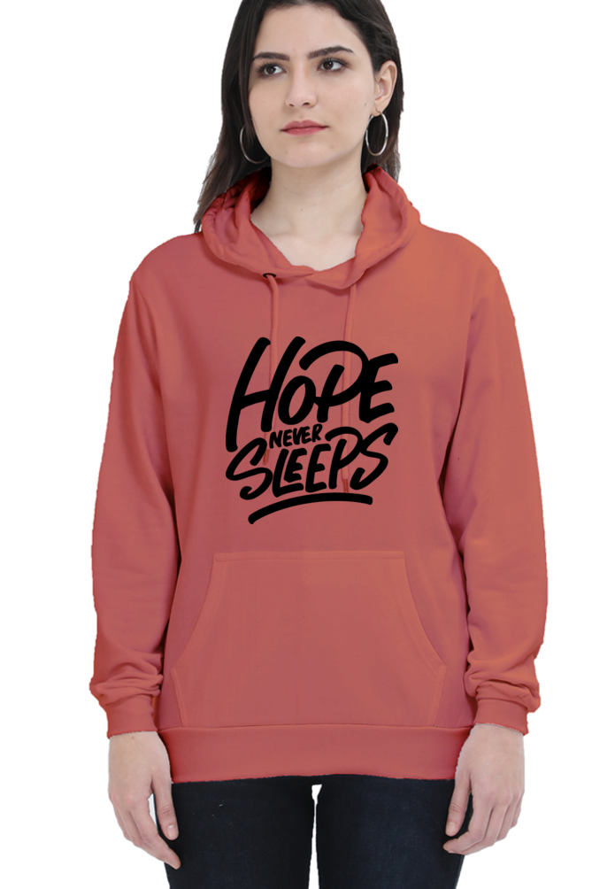 Hope Never Sleeps Women’s Cozy Hooded Sweatshirt | Quotes T-Shirt