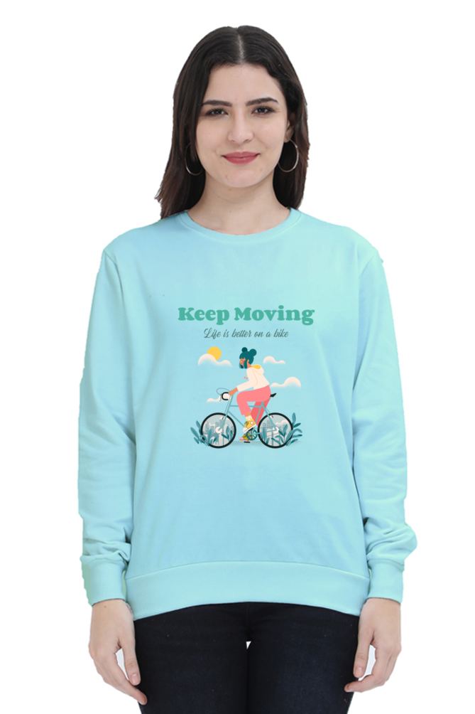 Women’s Full Sleeve Sweatshirt - Bike Theme & Quote