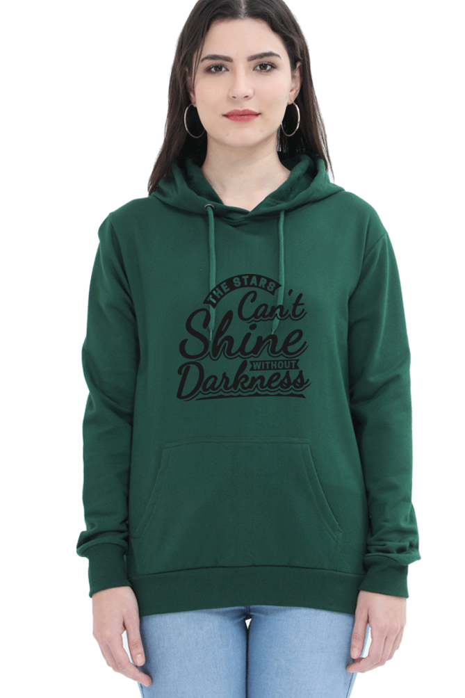 "The Stars Can't Shine Without Darkness" Cozy Hooded Sweatshirt For Women | Quotes T-Shirt