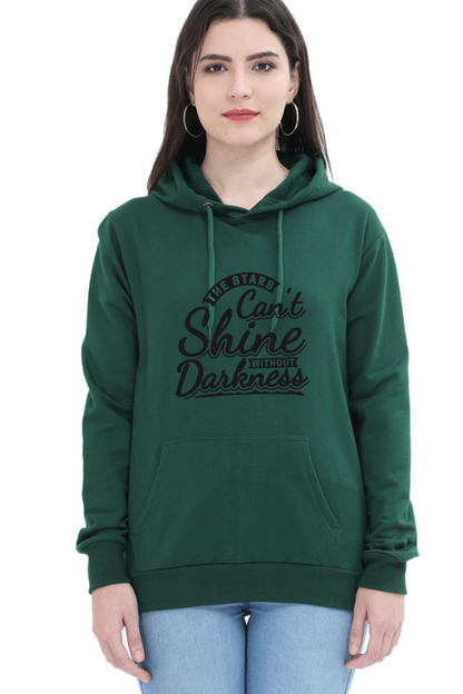 "The Stars Can't Shine Without Darkness" Cozy Hooded Sweatshirt For Women | Quotes T-Shirt